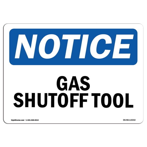 OSHA Notice Sign - Gas Shutoff Tool | Aluminum Sign | Protect Your Business, Construction Site, Warehouse & Shop Area | Made in the USA
