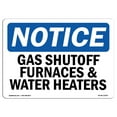thumbnail image 1 of SignMission OS-NS-A-1824-L-13042 18 x 24 in. OSHA Notice Sign - Gas Shutoff, Furnaces & Water Heaters, 1 of 6