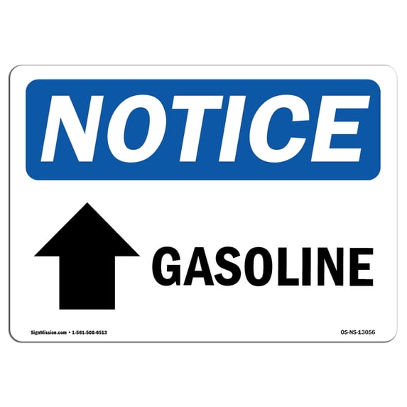 SignMission OS-NS-A-1824-L-13056 18 x 24 in. OSHA Notice Sign - Gasoline Up Arrow