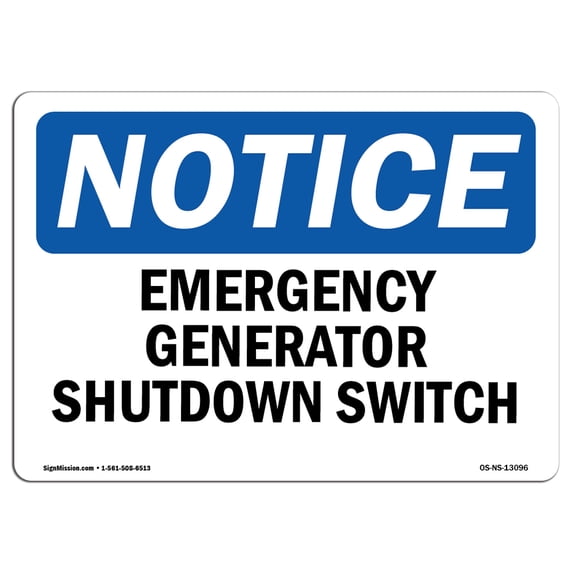 OSHA Notice Sign - Generator Emergency Shutdown Switch | Aluminum Sign | Protect Your Business, Construction Site, Warehouse & Shop Area | Made in the USA