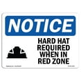 thumbnail image 1 of SignMission OS-NS-A-1824-L-13251 18 x 24 in. OSHA Notice Sign - Hard Hat Required When in Red Zone, 1 of 6