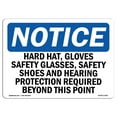 thumbnail image 1 of OSHA Notice Sign - Hard Hats Gloves Safety Glasses Safety | Aluminum Sign | Protect Your Business Work Site Warehouse & Shop Area |  Made in the USA, 1 of 6