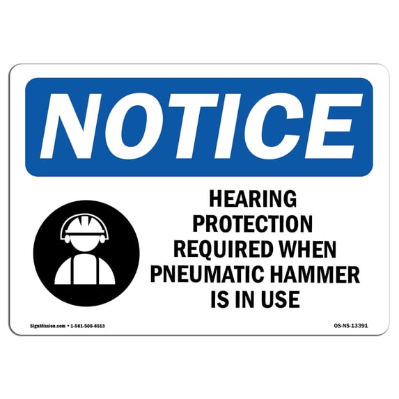 SignMission OS-NS-A-1824-L-13391 18 x 24 in. OSHA Notice Sign - Hearing Protection Required
