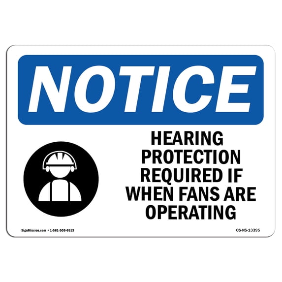 SignMission OS-NS-A-1824-L-13395 18 x 24 in. OSHA Notice Sign - Hearing Protection Required