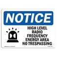 thumbnail image 1 of OSHA Notice Sign - High Level Radio Frequency Energy |  Aluminum Sign | Protect Your Business, Construction Site, Warehouse & Shop Area |  Made in the USA, 1 of 6
