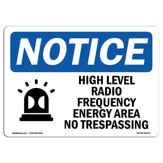 OSHA Notice Sign - High Level Radio Frequency Energy | Aluminum Sign | Protect Your Business, Construction Site, Warehouse & Shop Area | Made in the USA