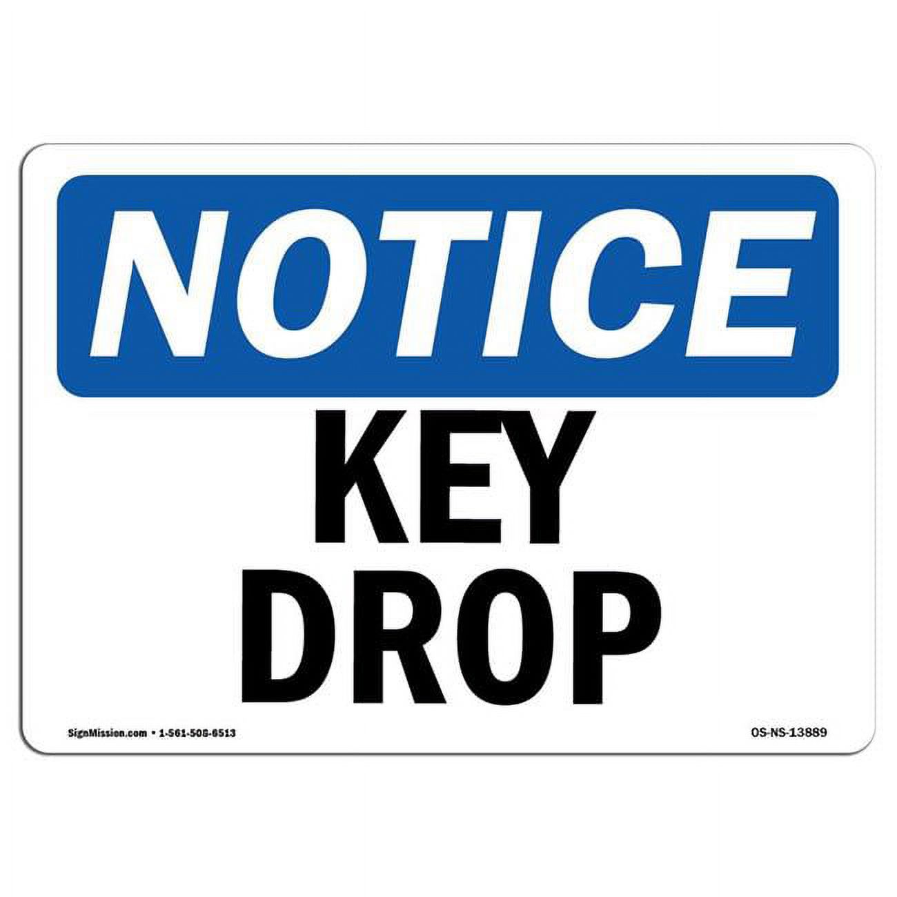SignMission OS-NS-A-1824-L-13889 18 x 24 in. OSHA Notice Sign - Key ...