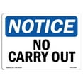 thumbnail image 1 of SignMission OS-NS-A-1824-L-14406 18 x 24 in. OSHA Notice Sign - No Carry Out, 1 of 6
