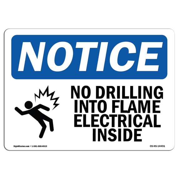 SignMission OS-NS-A-1824-L-14491 18 x 24 in. OSHA Notice Sign - No Drilling Into Frame Electrical