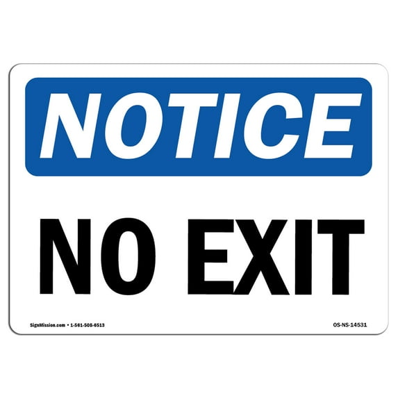 SignMission OS-NS-A-1824-L-14531 18 x 24 in. OSHA Notice Sign - No Exit