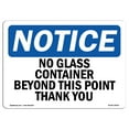thumbnail image 1 of OSHA Notice Sign - No Glass Containers Beyond This Point Thank You |  Aluminum Sign | Protect Your Business, Work Site, Warehouse & Shop |  Made in the USA, 1 of 6