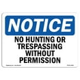 thumbnail image 1 of SignMission OS-NS-A-1824-L-14661 18 x 24 in. OSHA Notice Sign - No Hunting or Trespassing without Permission, 1 of 6