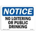 thumbnail image 1 of SignMission OS-NS-A-1824-L-14698 18 x 24 in. OSHA Notice Sign - No Loitering or Public Drinking, 1 of 6