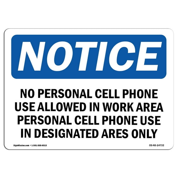 SignMission OS-NS-A-1824-L-14732 18 x 24 in. OSHA Notice Sign - No Personal Cell Phone Use Allowed in Work