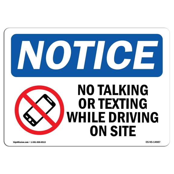 SignMission OS-NS-A-1824-L-14887 18 x 24 in. OSHA Notice Sign - No Talking or Texting While