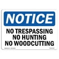 thumbnail image 1 of SignMission OS-NS-A-1824-L-14930 18 x 24 in. OSHA Notice Sign - No Trespassing No Hunting No Woodcutting, 1 of 6