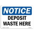 thumbnail image 1 of SignMission OS-NS-A-1824-L-15399 18 x 24 in. OSHA Notice Sign - Deposit Waste Here, 1 of 6