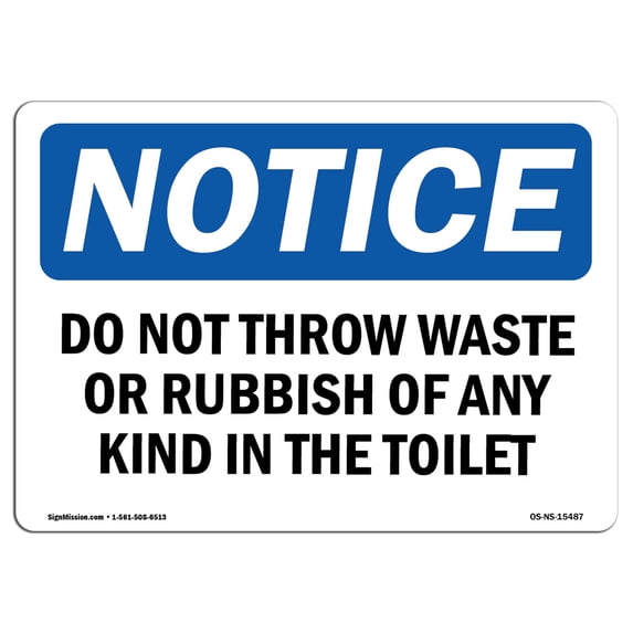 SignMission OS-NS-A-1824-L-15487 18 x 24 in. OSHA Notice Sign - Do Not Throw Waste or Rubbish Toilet