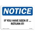 thumbnail image 1 of SignMission OS-NS-A-1824-L-15826 18 x 24 in. OSHA Notice Sign - If You Use It Return It, 1 of 6