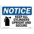 thumbnail image 1 of SignMission OS-NS-A-1824-L-15845 18 x 24 in. OSHA Notice Sign - Notice Keep All Cylinders Upright & Secure, 1 of 6