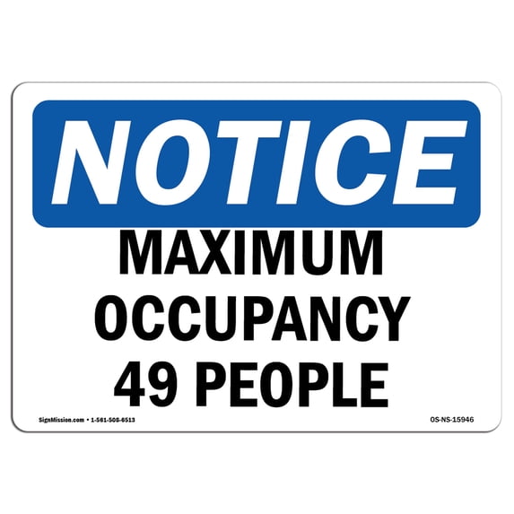 SignMission OS-NS-A-1824-L-15946 18 x 24 in. OSHA Notice Sign - Maximum Occupancy 49 People