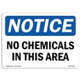 thumbnail image 1 of SignMission OS-NS-A-1824-L-16050 18 x 24 in. OSHA Notice Sign - No Chemicals in This Area, 1 of 6