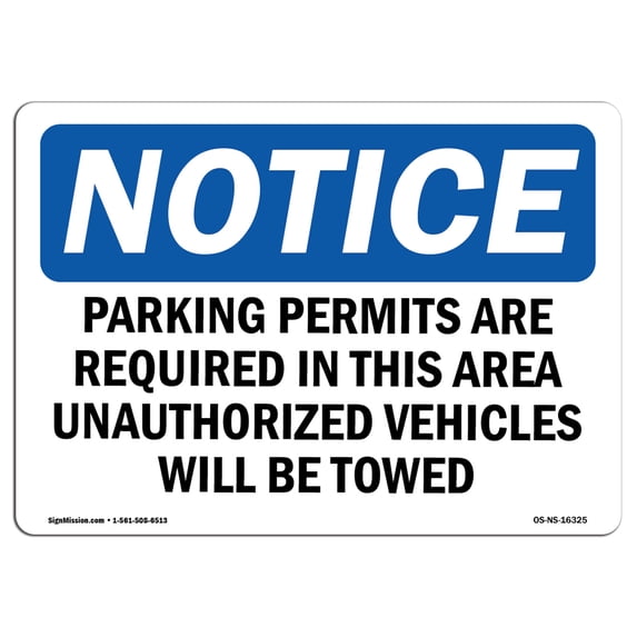 SignMission OS-NS-A-1824-L-16325 18 x 24 in. OSHA Notice Sign - Notice Parking Permits Required