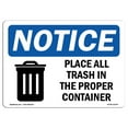 thumbnail image 1 of SignMission OS-NS-A-1824-L-16344 18 x 24 in. OSHA Notice Sign - Notice Place All Trash in the Proper Container, 1 of 6