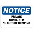 thumbnail image 1 of SignMission OS-NS-A-1824-L-16410 18 x 24 in. OSHA Notice Sign - Notice Private Container No Outside Dumping, 1 of 6