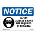 thumbnail image 1 of SignMission OS-NS-A-1824-L-16511 18 x 24 in. OSHA Notice Sign - Safety Glasses & Hard Hats Required Symbol, 1 of 6