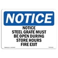 thumbnail image 1 of SignMission OS-NS-A-1824-L-16617 18 x 24 in. OSHA Notice Sign - Steel Grate Must Be Open During Store, 1 of 6