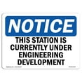 thumbnail image 1 of OSHA Notice Sign - NOTICE This Station Is Currently Under Engineering |  Aluminum Sign | Protect Your Business, Work Site, Warehouse & Shop | Made in the USA, 1 of 6