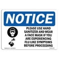 thumbnail image 1 of SignMission OS-NS-A-1824-L-16784 18 x 24 in. OSHA Notice Sign - Use Hand Sanitizer Face Mask If FLU, 1 of 6