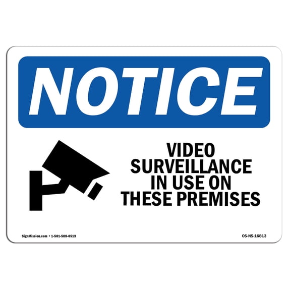 SignMission OS-NS-A-1824-L-16813 18 x 24 in. OSHA Notice Sign - Notice Video Surveillance in Use on These Premises