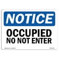 thumbnail image 1 of SignMission OS-NS-A-1824-L-16923 18 x 24 in. OSHA Notice Sign - Occupied Do Not Enter, 1 of 6