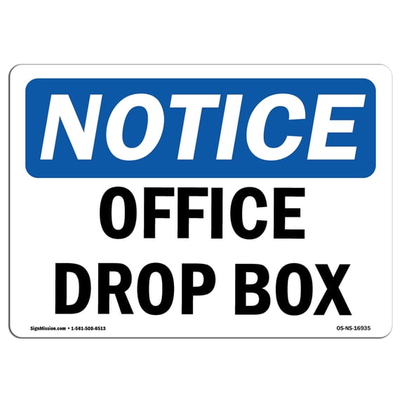 OSHA Notice Sign - Office Drop Box | Aluminum Sign | Protect Your Business, Construction Site, Warehouse & Shop Area | Made in the USA