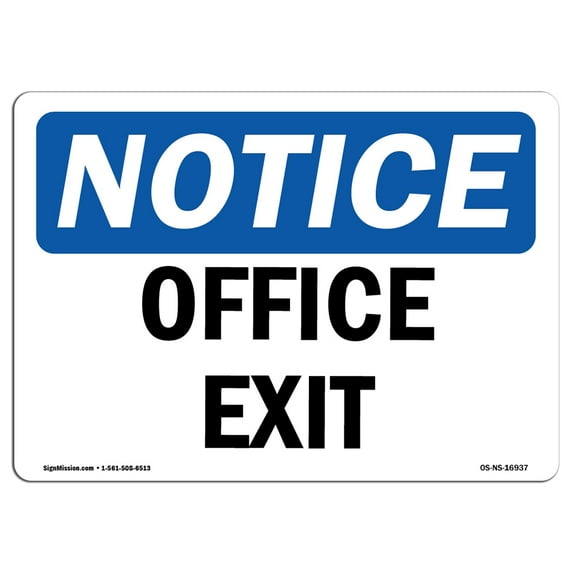 SignMission OS-NS-A-1824-L-16937 18 x 24 in. OSHA Notice Sign - Office Exit