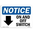 thumbnail image 1 of SignMission OS-NS-A-1824-L-16979 18 x 24 in. OSHA Notice Sign - On & Off Switch, 1 of 6