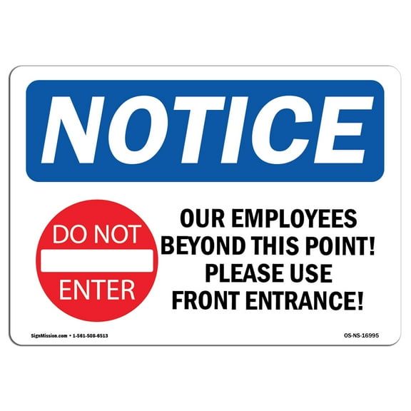 SignMission OS-NS-A-1824-L-16995 18 x 24 in. OSHA Notice Sign - Only Employees Beyond This Point