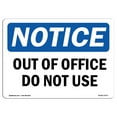 thumbnail image 1 of SignMission OS-NS-A-1824-L-17070 18 x 24 in. OSHA Notice Sign - Out of Service Do Not Use, 1 of 6