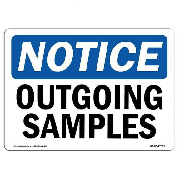 SignMission OS-NS-A-1824-L-17076 18 x 24 in. OSHA Notice Sign - Outgoing Samples