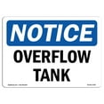 thumbnail image 1 of SignMission OS-NS-A-1824-L-17087 18 x 24 in. OSHA Notice Sign - Overflow Tank, 1 of 6