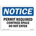 thumbnail image 1 of SignMission OS-NS-A-1824-L-17180 18 x 24 in. OSHA Notice Sign - Permit Required Confined Space Do Not Enter, 1 of 6