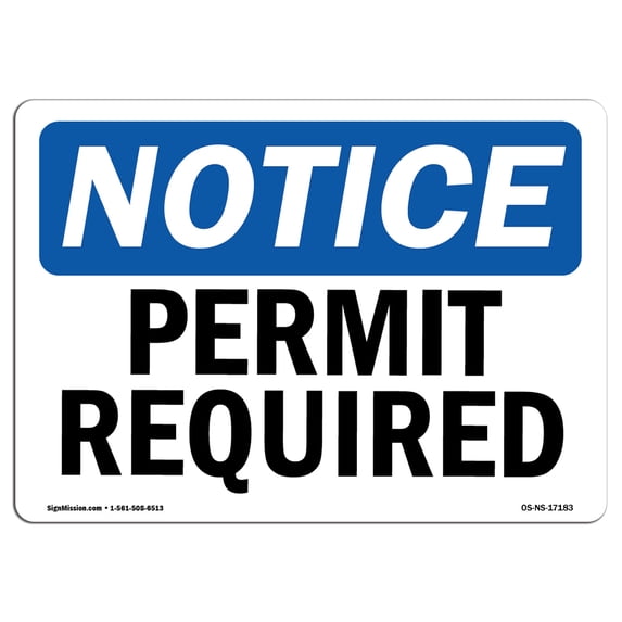 SignMission OS-NS-A-1824-L-17183 18 x 24 in. OSHA Notice Sign - Permit Required