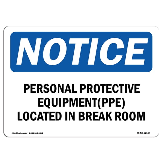 SignMission OS-NS-A-1824-L-17190 18 x 24 in. OSHA Notice Sign - Personal Protective Equipment PPE Located
