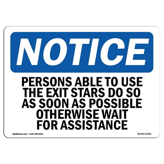 SignMission OS-NS-A-1824-L-17206 18 x 24 in. OSHA Notice Sign - Persons Able to Use the Exit Stair Do So As Soon