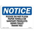 thumbnail image 1 of SignMission OS-NS-A-1824-L-17381 18 x 24 in. OSHA Notice Sign - Please Do Not Flush Paper Towels or Sanitary, 1 of 6