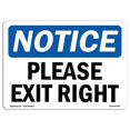 thumbnail image 1 of OSHA Notice Sign - Please Exit Right |  Aluminum Sign | Protect Your Business, Construction Site, Warehouse & Shop Area |  Made in the USA, 1 of 6