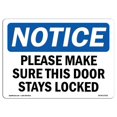 thumbnail image 1 of SignMission OS-NS-A-1824-L-17523 18 x 24 in. OSHA Notice Sign - Please Make Sure This Door Stays Locked, 1 of 6