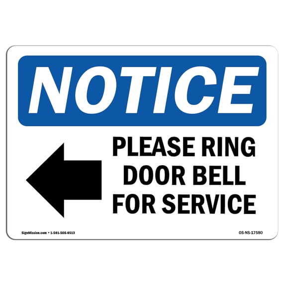 SignMission OS-NS-A-1824-L-17580 18 x 24 in. OSHA Notice Sign - Please Ring Door Bell for Service